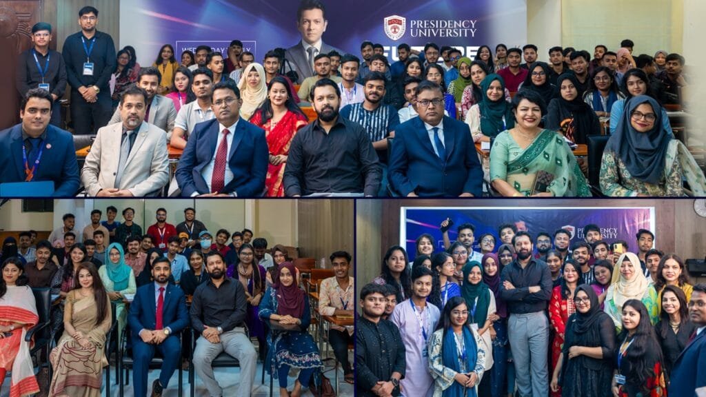 প্রেসিডেন্সি ইউনিভার্সিটিতে "Future Ready with Tahsan Khan" প্রোগ্রাম অনুষ্ঠিত